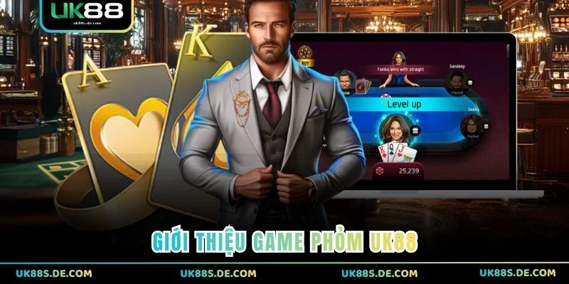 Giới thiệu game phỏm UK88
